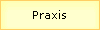 Praxis